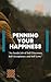 Penning Your Happiness: An ...
