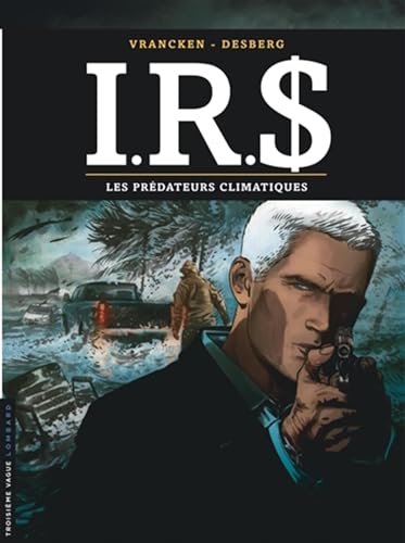 I.R.$ - Tome 24 - Les prédateurs climatiques (Paperback)