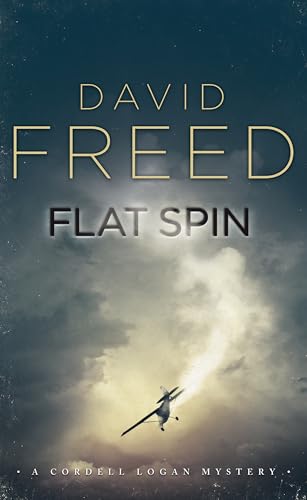 Flat Spin (The Cordell Logan Mysteries, #1)