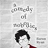 A Comedy of Nobodies: A Collection of Stories