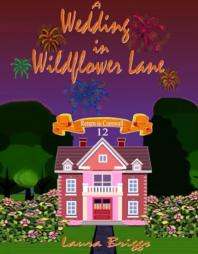 A Wedding in Wildflower Lane (Return to Cornwall Book 12)