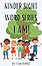 I AM: Kinder Sight Word Ser...