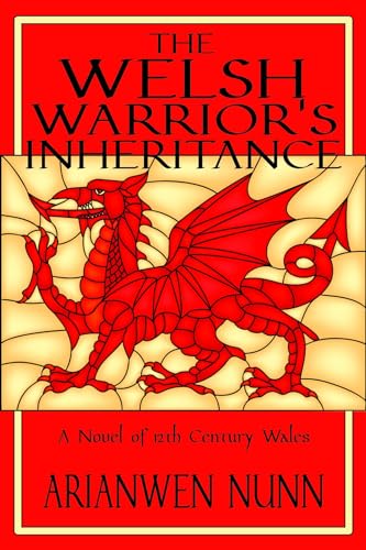 The Welsh Warrior's Inheritance: Welsh Warrior Book 2 (Kindle Edition)