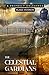 The Celestial Guardians: A ...