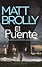 El Puente by Matt Brolly