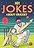 101 Cricket Jokes (Laugh-A-...