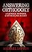 Answering Orthodoxy - A Cat...