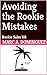 Avoiding the Rookie Mistake...