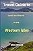 Pocket Travel Guide to Lewis and Harris in the Western Isles by Mimi Wilson