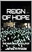 REIGN OF HOPE by James A Priddle