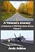 A Veteran's Journey, Volume 3 by Andy Adkins