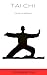 Tai Chi: Balans en Harmonie...