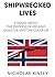Shipwrecked Lives: The Empr...