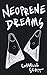 Neoprene Dreams by Charlie Scott