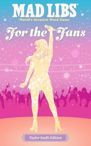 Mad Libs: For the Fans: Taylor Swift Edition (Paperback)