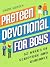 Preteen Devotional for Boys...