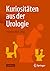 Kuriositäten aus der Urologie (German Edition)