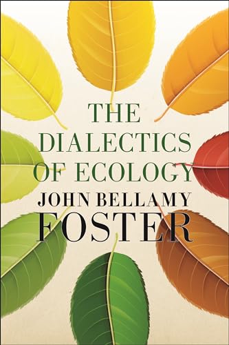 The Dialectics of Ecology: Socalism and Nature (Kindle Edition)