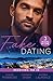 Fake Dating: Deceiving The ...
