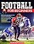 Football For Beginners by Winthrop Chavez