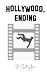 Hollywood, Ending
