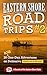 Eastern Shore Road Trips (Vol. 2) by Jim Duffy