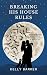 Breaking His House Rules: A Paranormal Romance: Book One