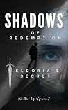 Shadows of Redemption by SPARCN .J