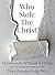 Who Stole The Christ by Sebastian Holley