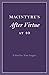 MacIntyre's After Virtue at 40 (Cambridge Philosophical Anniversaries)