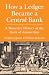 How a Ledger Became a Central Bank by Stephen Quinn