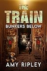 The Train: Bunkers Below