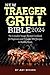New Traeger Grill Bible 202...