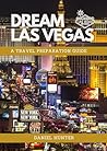 Dream Las Vegas :...