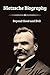 Nietzsche Biography by Rudolph Flores