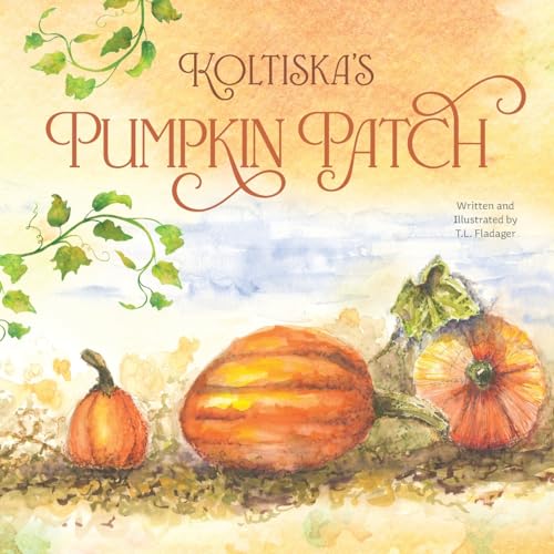 Koltiska's Pumpkin Patch (Paperback)