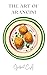 THE ART OF ARANCINI by Gilbert C.A.