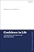 Confidence in Life: A Barthian Account of Procreation (T&T Clark Enquiries in Theological Ethics)