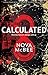 Calculated: A YA Action Adventure Series (Calculated Book 1)