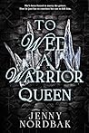 To Wed a Warrior ...