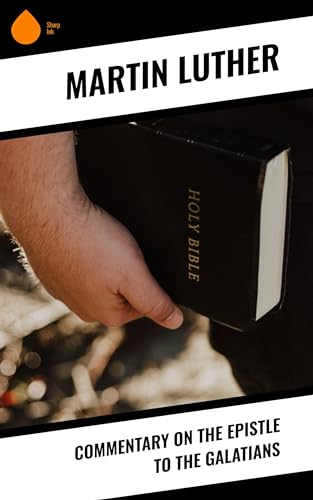 Commentary on the Epistle to the Galatians