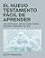 El Nuevo Testamento fácil d...
