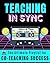 Teaching In Sync: The Ultimate Playlist for Co-Teaching Success