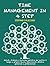 Time management in 4 step: Metodi, strategie e tecniche operative per gestire il tempo a proprio favore, bilanciando obiettivi personali e professionali (Italian Edition)
