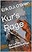 Kur's Rage by Erik D.J. O'Brien