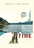 Fine by Matt Rader