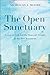 The Open Sanctuary by Nicholas J Moore