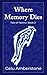When Memory Dies (Tales of Tasimu Book 2)