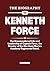 The Biography of Kenneth Force: The Unconventional Life and Leadership of Captain Force, the Director of the Merchant Marine Academy Regimental Band. (Prominent and Unforgettable People Biography)