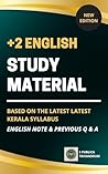 + 2 English Study Material: Kerala State Syllabus (HIGHER SECONDARY STUDY MATERIALS)